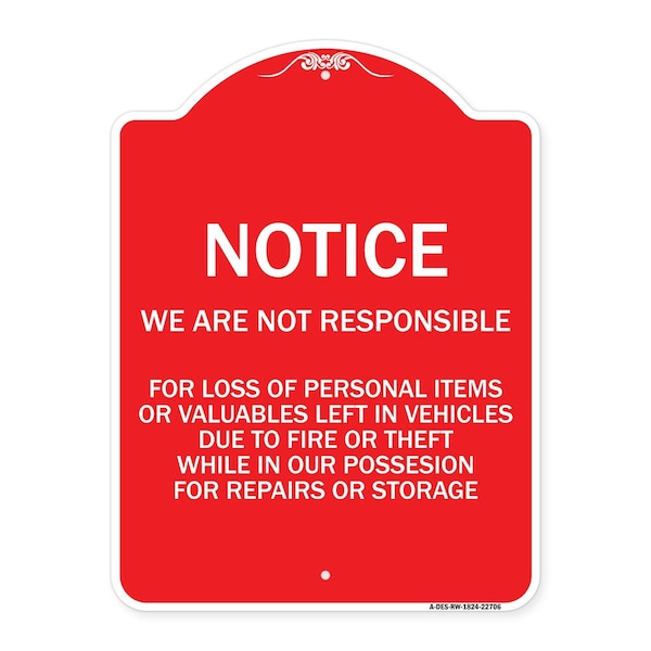 We Are Not Responsible for Loss of Personal Items or Valuables Left in Vehicles Due, RW-1824-22706